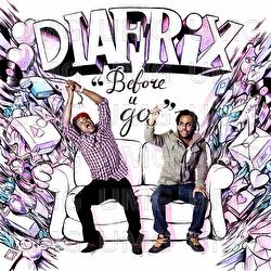 Before U Go - Diafrix