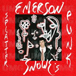 Emerson Snowe's Splatterpunk - Emerson Snowe