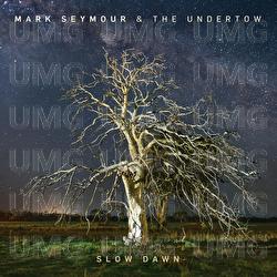 The Whole World Is Dreaming - Mark Seymour & The Undertow, Mark Seymour