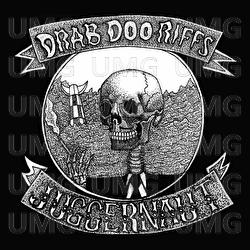 Juggernaut (We Are Just Skeletons Wrapped In Electronic Meat) - The Drab Doo - Riffs