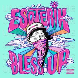 Bless Up - Esoterik