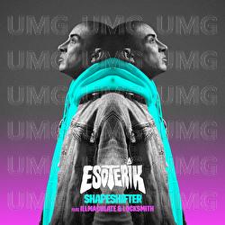 Shapeshifter - Esoterik, Locksmith, Illmaculate