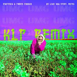 Be Like You - Esoterik, James Crooks, Asta