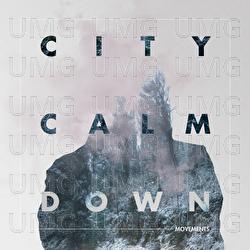 Movements - City Calm Down
