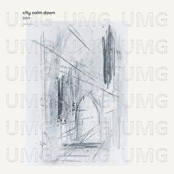 Son - City Calm Down