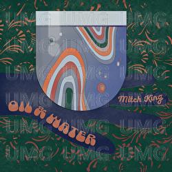 Oil & Water - Mitch King