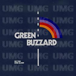 Do You Ever Glow? - Green Buzzard