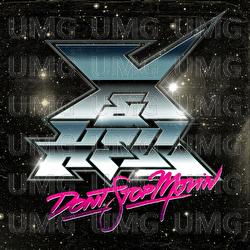 Don't Stop Movin' - X & Hell