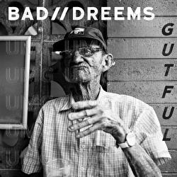Gutful - Bad//Dreems