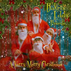 A Verry Merry Christmas - Bakers Eddy