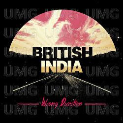 Wrong Direction - British India