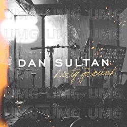 Dirty Ground - Dan Sultan