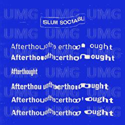 Afterthought - Slum Sociable