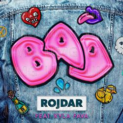 Bad - Rojdar, Kyla Fava