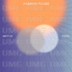 Passing Phase - Mitch King