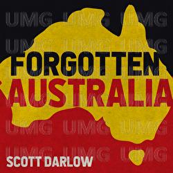 Forgotten Australia - Scott Darlow