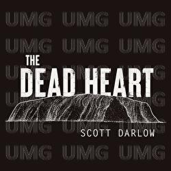 The Dead Heart - Scott Darlow