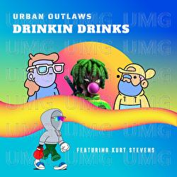 Drinkin' Drinks - Urban Outlaws, Kurt Stevens
