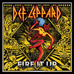 Fire It Up - Def Leppard