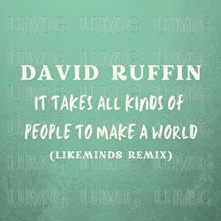It Takes All Kinds Of People To Make A World - David Ruffin