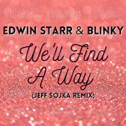 We'll Find A Way - Edwin Starr, Blinky