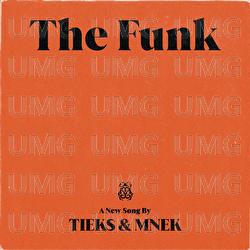 The Funk - TIEKS, MNEK
