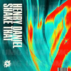 Shake That - Henry Daniel