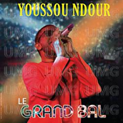 Le grand bal - Youssou N'Dour
