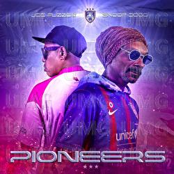 PIONEERS - Snoop Dogg, Joe Flizzow
