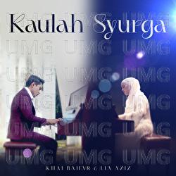 Kaulah Syurga - Khai Bahar, Lia Aziz