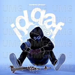 IDGAF - BoyWithUke, blackbear