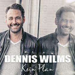 Kein Plan - Dennis Wilms