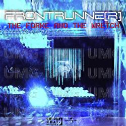 The Forke And The Wretch - FRONT RUNNE[R]
