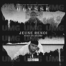 Jeune renoi - Ulysse, OG Keemo