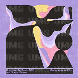 Memories About You - Busty and The Bass, STS, Jordan Brown