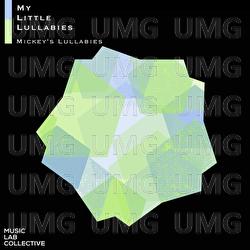 Mickey's lullabies - Music Lab Collective, My Little Lullabies