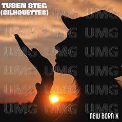 Tusen steg (Silhouettes) - New Born X