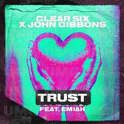 Trust - Clear Six, John Gibbons, EMIAH