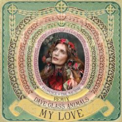 My Love - Florence + The Machine, Glass Animals