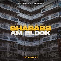Shababs am Block - Dú Maroc