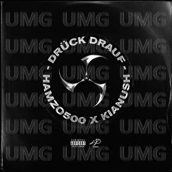 DR&Uuml;CK DRAUF - Hamzo 500, Kianush