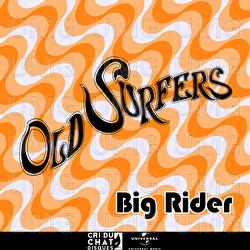 Big Rider - Old Surfers