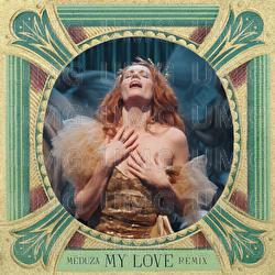 My Love - Florence + The Machine, MEDUZA