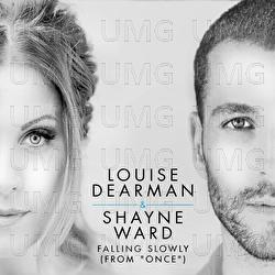 Falling Slowly - Louise Dearman, Shayne Ward