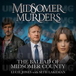 The Ballad of Midsomer County - Lucie Jones, Seth Lakeman