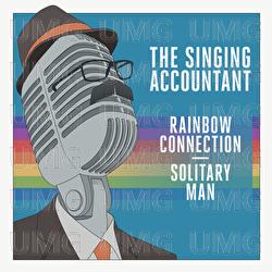 The Singing Accountant - Rainbow Connection / Solitary Man - Keith Ferreira