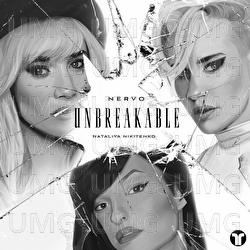 Unbreakable - NERVO, Nataliya Nikitenko