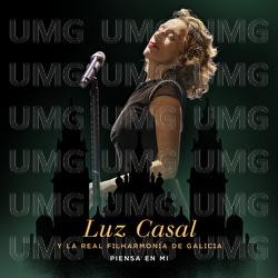 Piensa En M&iacute; - Luz Casal, Real Filharmon&iacute;a De Galicia