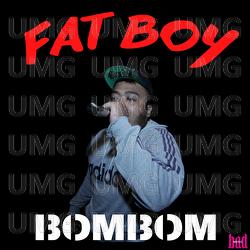 Fat Boy - Bombom And Daveyonel