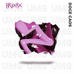 DOCE CAOS - Bruxax
